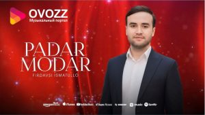 Фирдавси Исматулло - Падар-Модар