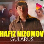 Хафиз Низомов - Гуларус