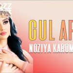 Нозия Кароматулло - Гул арус