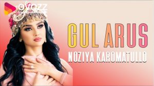 Нозия Кароматулло - Гул арус