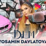 Ёсамин Давлатова - Дилм