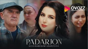 Нодирабегим Усарзода - Падарчон