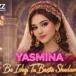 Ясмина - Ба ишки ту баста шудам