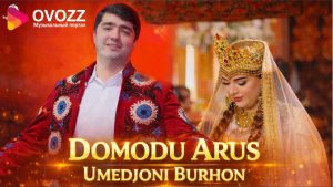 Умедчони Бурхон - Домоду арус